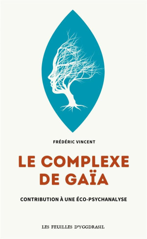 Le complexe de Gaïa