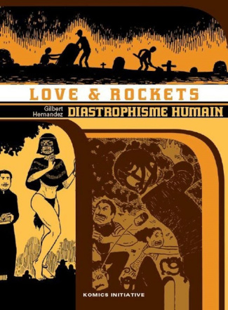Love & Rockets Tome 4 : Diastrophisme humain