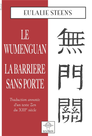 Wumenguan. La barrière sans porte, Edition bilingue français-chinois