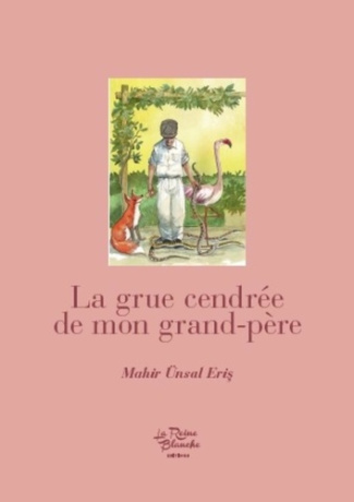 La grue cendrée de mon grand-père. Nouvelle