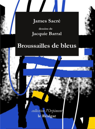 Broussaille De Bleus