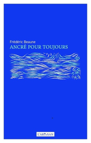 Ancré pour toujours