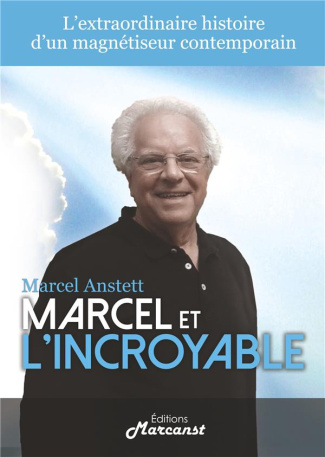 Marcel et l'Incroyable