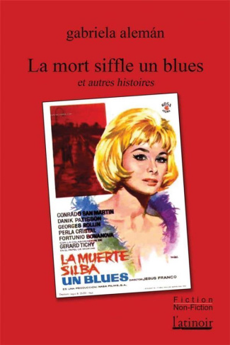 La mort siffle un blues et autres histoires