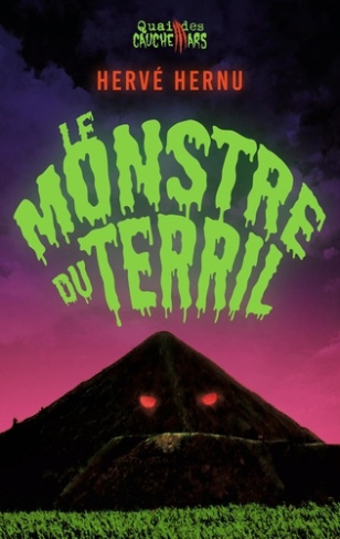 Le monstre du terril