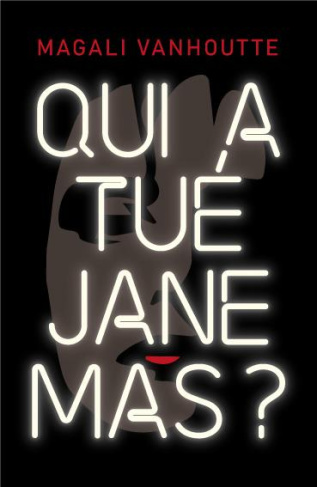 Qui a tué Jane Mas ?