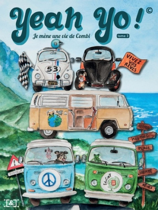 Yeah Yo ! Je mène une vie de combi. tome 3