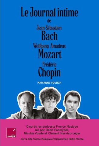 Le coffret du journal intime de bach, mozart, chopin.