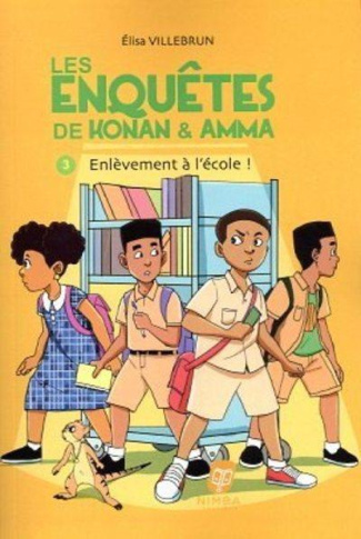 Les enquêtes de Konan & Amma Tome 3 : Enlèvement à l'école