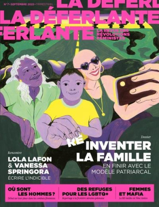 La Déferlante N° 7, septembre 2022 : Réinventer la famille. En finir avec le modèle patriarcal