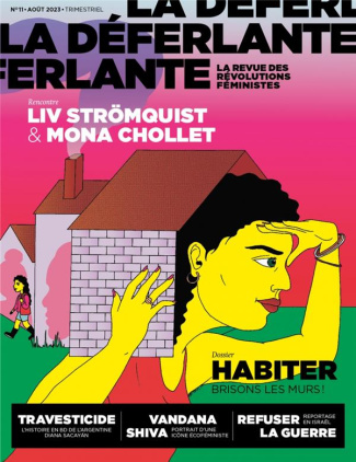 La Déferlante N° 11, août 2023 : Habiter. Brisons les murs !