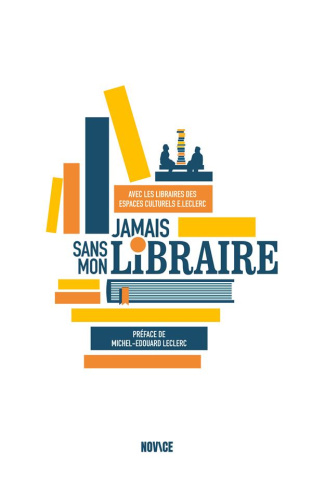 Jamais sans mon libraire