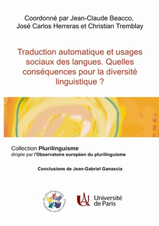 Traduction automatique et usages sociaux des langues. Quelles conséquences pour la diversité linguis