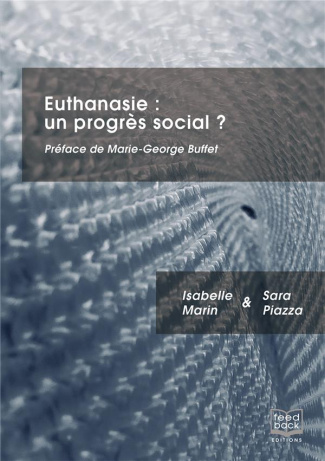 Euthanasie, un progrès social ?