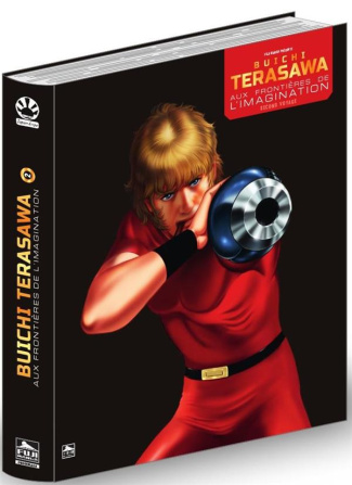 Buichi Terasawa aux frontières de l'imagination. Second voyage