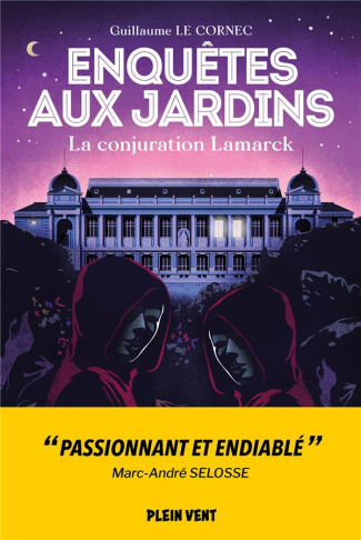 Enquêtes aux jardins : La conjuration Lamarck