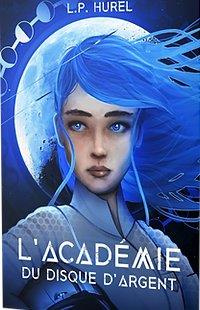 L'Académie du Disque d'Argent Tome 1 : Vagabond 21