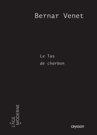 Bernard Venet. Le tas de charbon, 1e édition