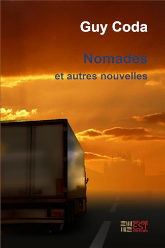 Nomades. Et autres nouvelles