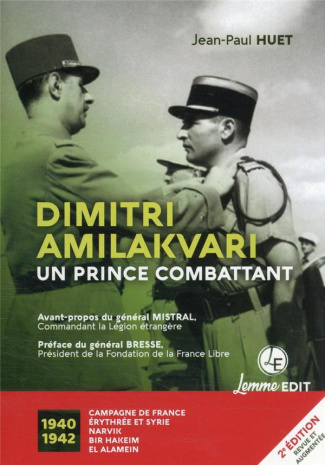 Dimitri Amilakvari, un prince combattant. 2e édition revue et augmentée