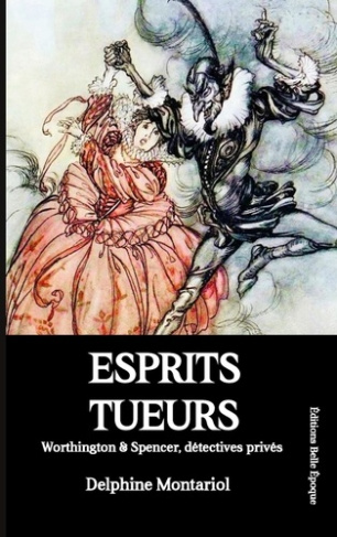 Esprits tueurs. Worthington & Spencer, détectives privés