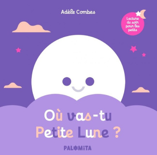 Où vas-tu Petite Lune ?