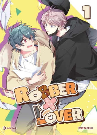 Robber x Lover Tome 1