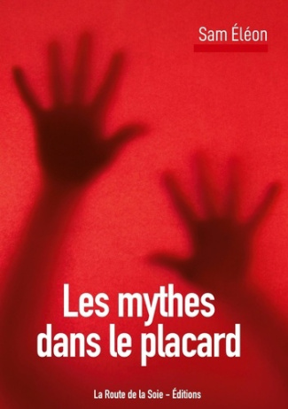 Les mythes dans le placard