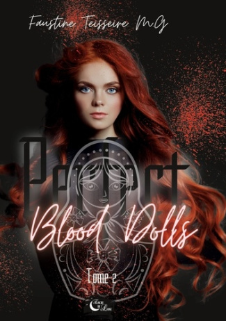 Perfect Blood Dolls. Tome 2