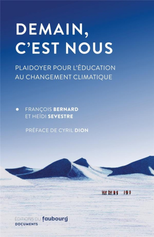 Demain, c'est nous. Plaidoyer pour l’éducation au changement climatique