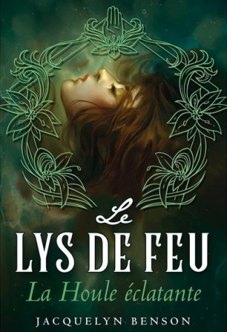 Le lys de feu Tome 2 : La Houle éclatante
