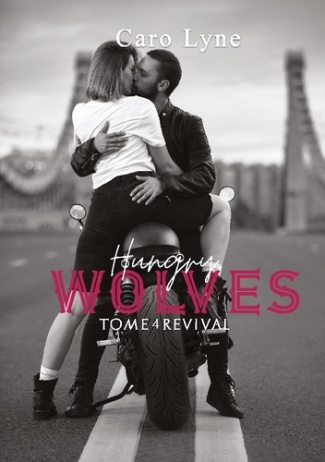 Hungry Wolves Tome 4 : Revival