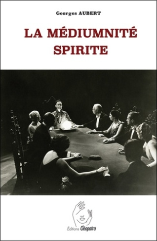 La Médiumnité spirite