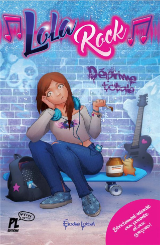 Lola Rock Tome 1 : Déprime totale