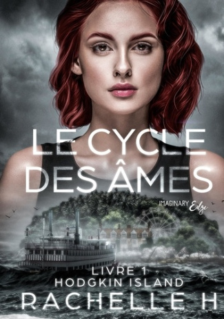 Le cycle des âmes. Livre 1, Hodgkin Island