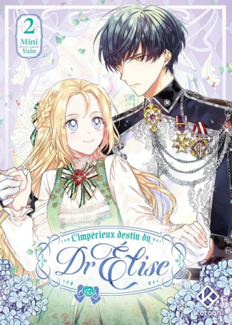 L'impérieux destin du Dr Elise Tome 2
