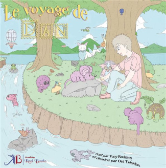 Lya et Dan Tome 4 : Le voyage de Dan