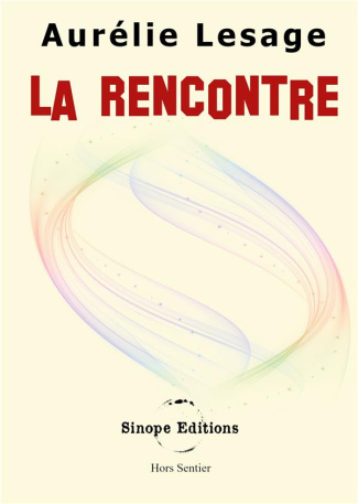 La Rencontre. -