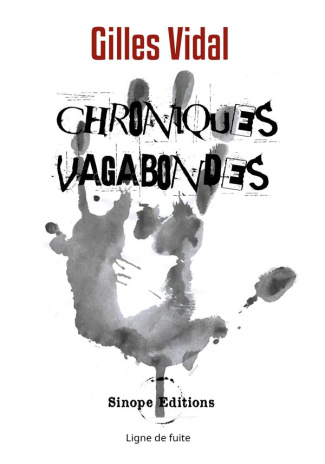 Chroniques vagabondes. -