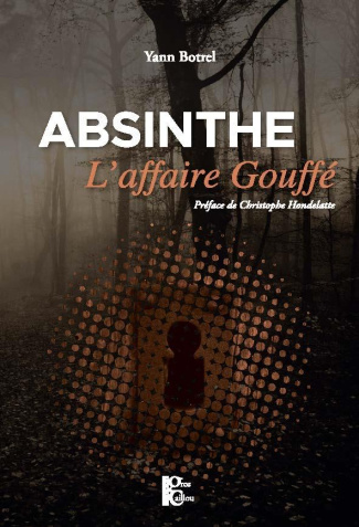 Absinthe. L'affaire Gouffé
