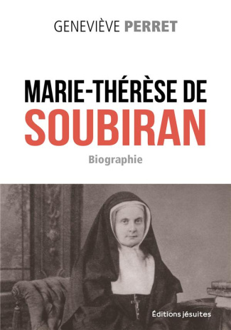 Marie-Thérèse de Soubiran. Ouvrage des mains de Dieu