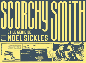 Scorchy Smith et le génie de Noel Sickles Tome 1