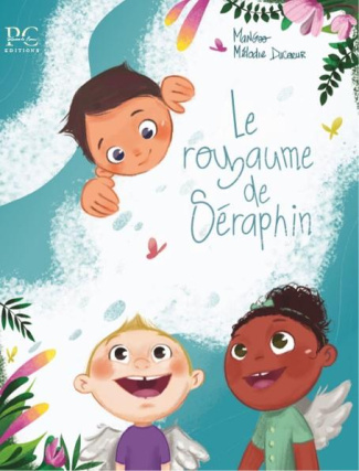 Le royaume de Séraphin : Un conte merveilleux pour sourire à la vie [ADAPTE AUX DYS