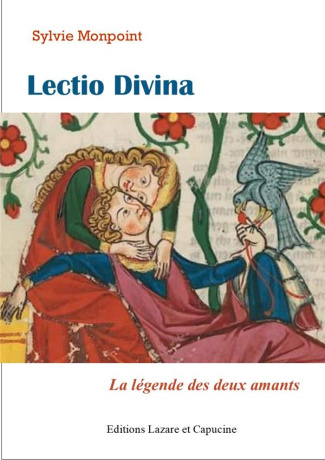 Lectio divina. La légende des deux amants