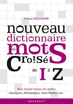 Nouveau dictionnaire des mots croisés / Tome 2 (I-Z)