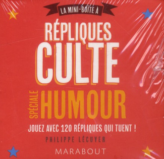 Répliques culte. Spéciale humour
