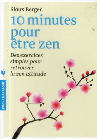 10 minutes pour être zen