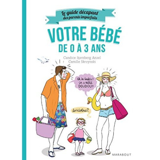 Votre bébé de 0 à 3 ans