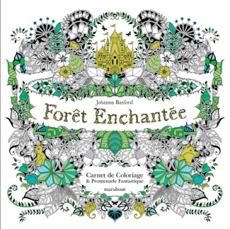 Forêt enchantée. Carnet de coloriage et promenade fantastique antistress