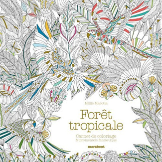 Forêt tropicale. Carnet de coloriage & aventure antistress